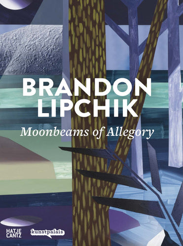 PUBLICATION: BRANDON LIPCHIK, Moonbeams of Allegory, 2022